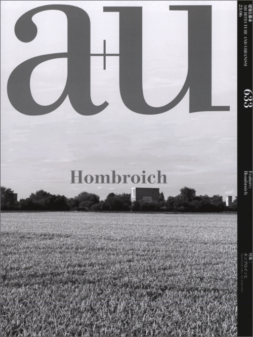 a+u 633 23:06 Hombroich a+u 633 23:06 Hombroich