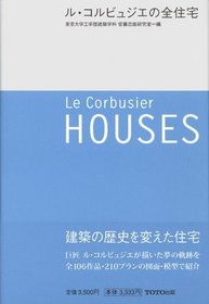 Le Corbusier: Houses Le Corbusier: Houses