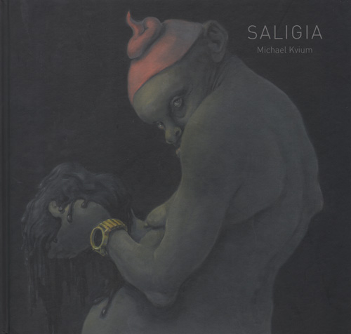 Michael Kvium: Saligia