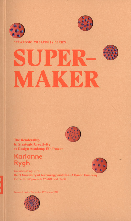 Super-Maker  (Strategic Creativity Series)