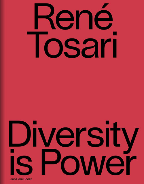 Rene Tosari. Diversity Is Power