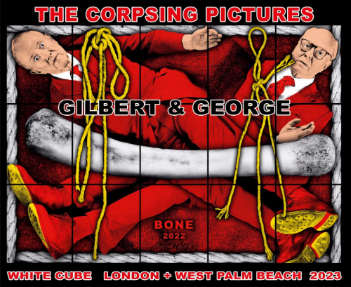 Gilbert & George - The Corpsing Pictures