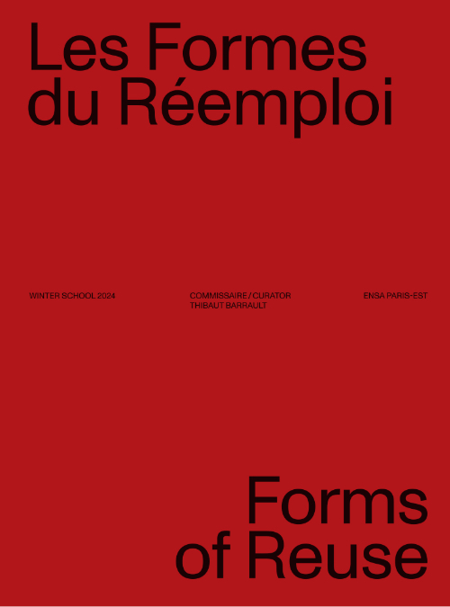 Forms of Reuse – Winter school 2024 Ensa Paris-Est
