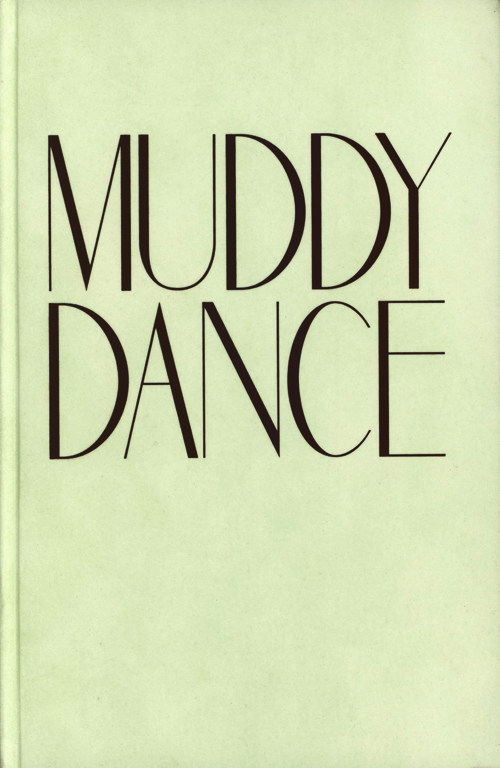 Muddy Dance - Erik Kessels