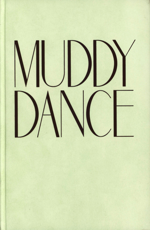 Muddy Dance - Erik Kessels Muddy Dance - Erik Kessels