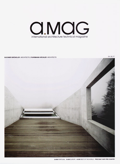 A.mag 07: Buchner Bruendler Architects | Fuhrimann Haechler Architects