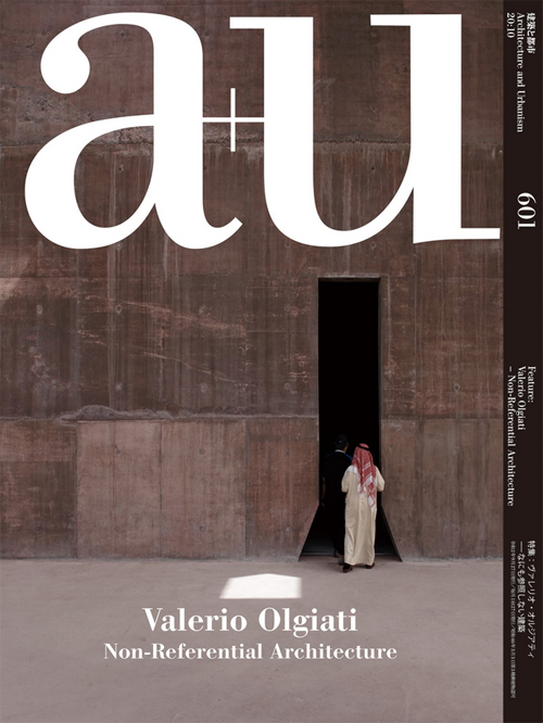 A+U 601 2020:10 Valerio Olgiati - Non-Referential Architecture