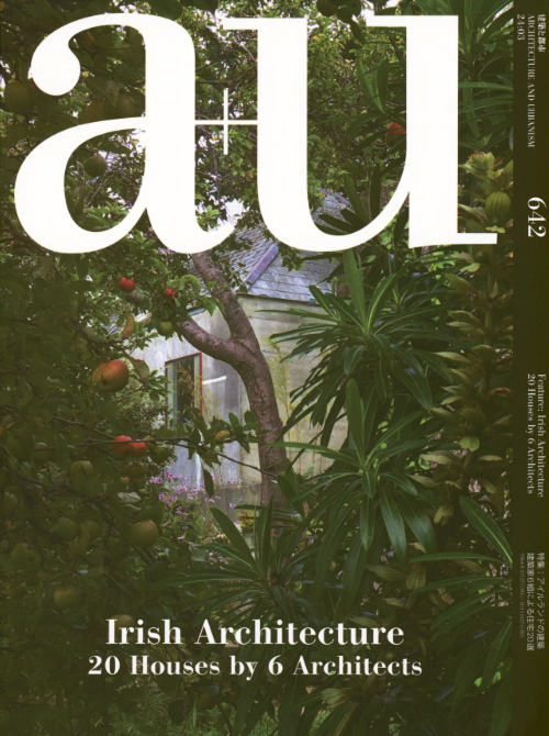 a+u 642 24:03 Irish Architecture 20 Houses by 6 Architects