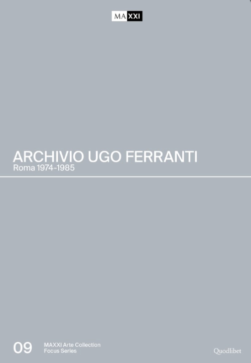 Archivio Ugo Ferranti. Roma 1974-1985