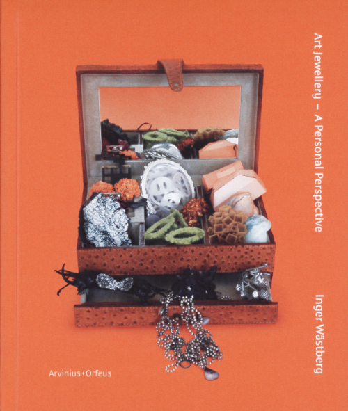 Art Jewellery - A Personal Perspective Art Jewellery - A Personal Perspective