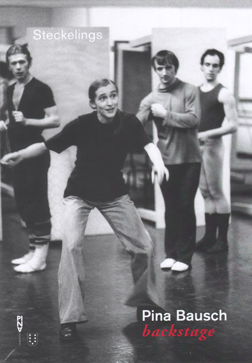 Kh. W. Steckelings - Pina Bausch Backstage