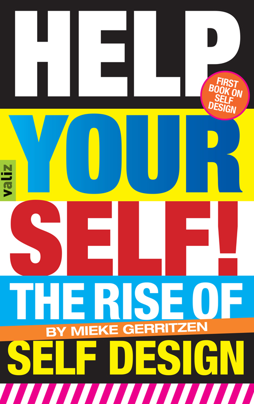 Help Your Self - The Rise of Self-Design