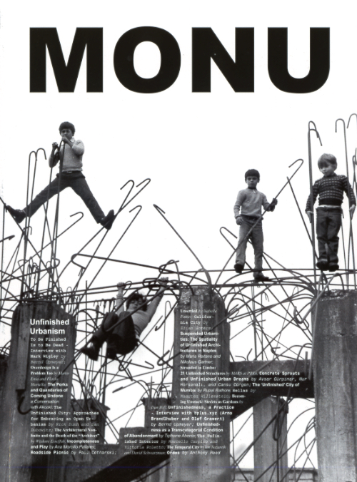 MONU 35: Unfinished Urbanism