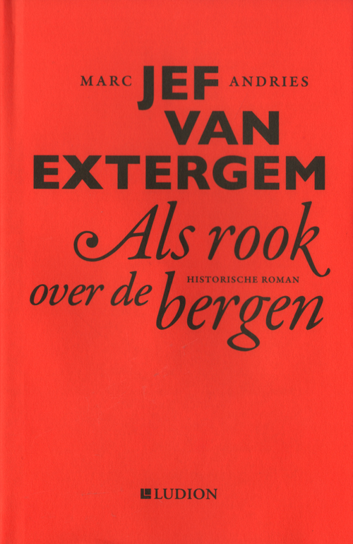 Jef Van Extergem - Als Rook Over De Bergen