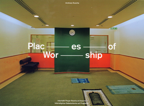 Places Of Worship - Andreas Duscha