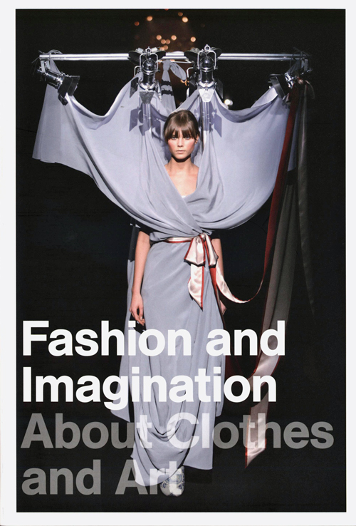 Fashion And Imagination - About Clothes And Art