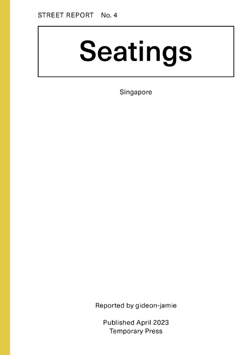 Street Report 4: Seatings Street Report 4: Seatings