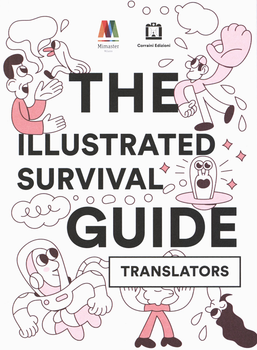 The Illustrated Survival Guide | Translators The Illustrated Survival Guide | Translators