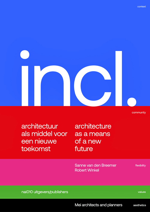 Included - Architecture As A Means For A New Future Mei Architects And Planners Included - Architecture As A Means For A New Future Mei Architects And Planners