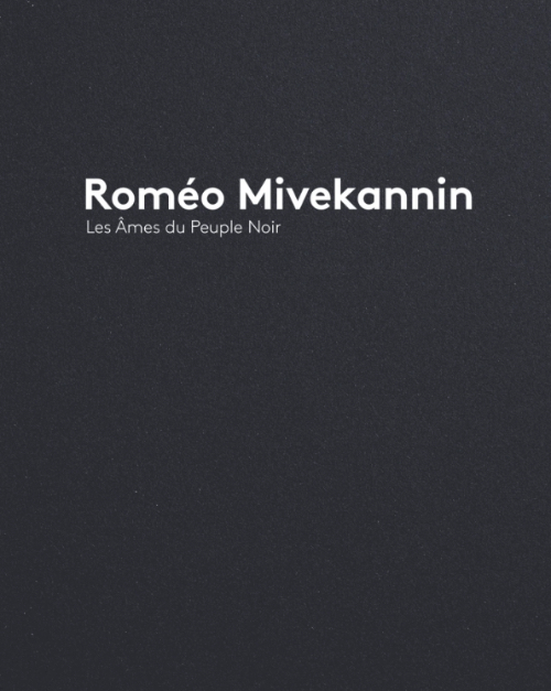 Roméo Mivekannin - Les Âmes du peuple noir Roméo Mivekannin - Les Âmes du peuple noir