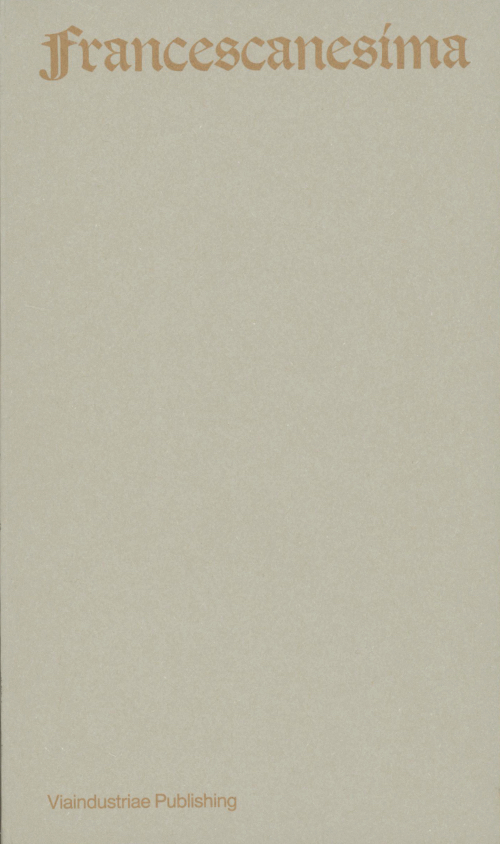 Francescanesima. Anthology of a Name