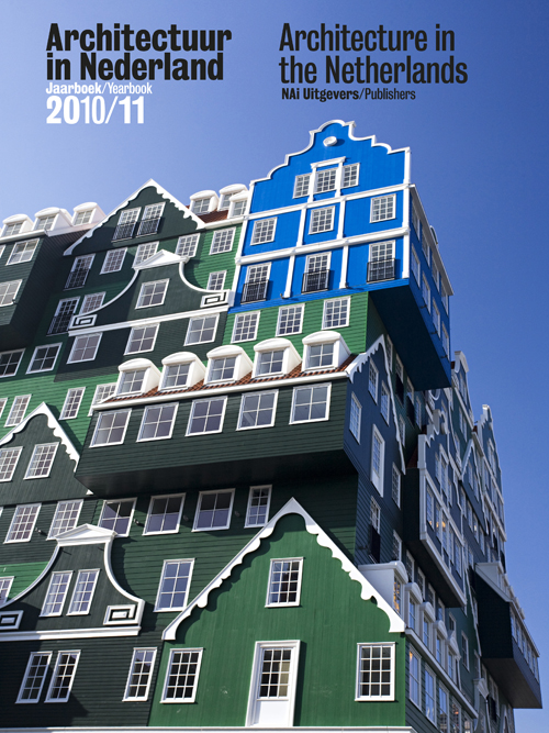 Architecture In The Netherlands - Yearbook 2010/11