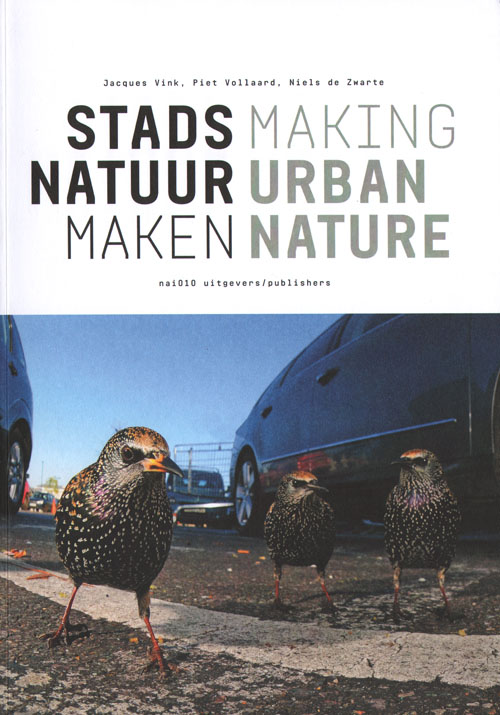 Making Urban Nature Making Urban Nature