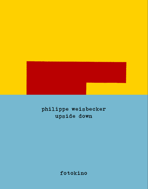 Philippe Weisbecker Upside Down