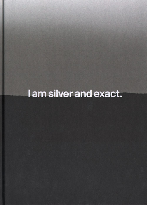 Linda Hofvander - I Am Silver And Exact.