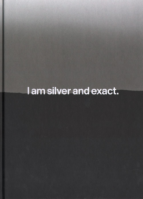 Linda Hofvander - I Am Silver And Exact. Linda Hofvander - I Am Silver And Exact.