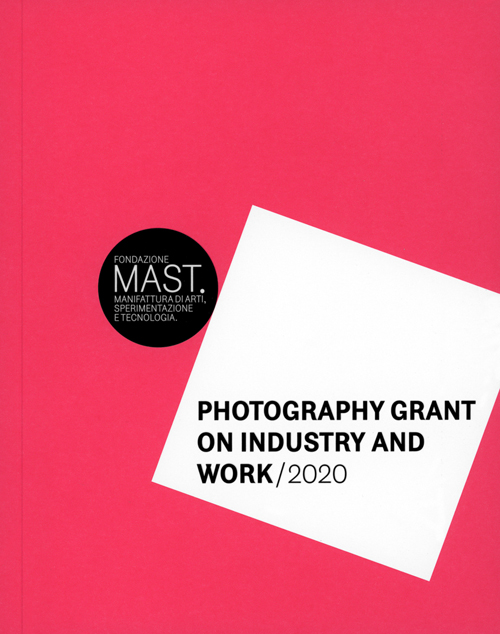 Mast Photography Grant On Industry And Work 2020