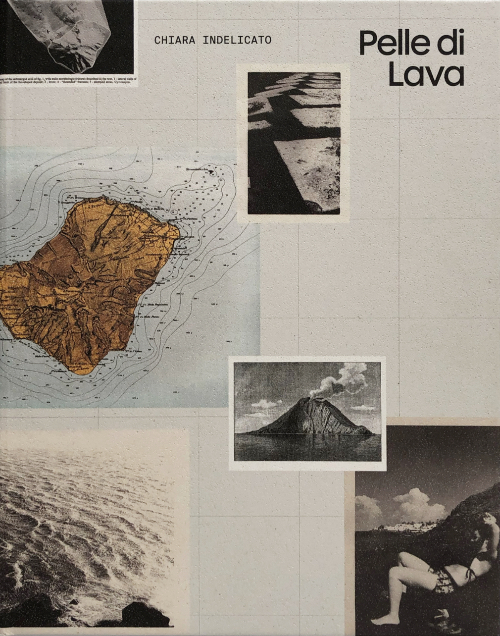 Chiara Indelicato - Pelle di Lava Chiara Indelicato - Pelle di Lava