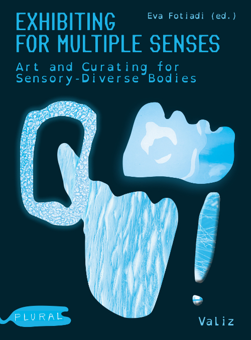 Exhibiting for Multiple Senses Exhibiting for Multiple Senses