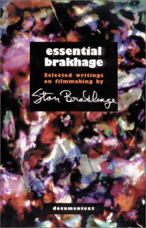 Essential Brakhage: Selected Writings