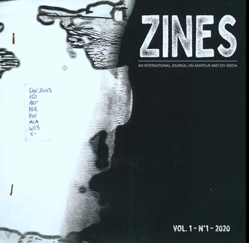 Zines 2020 1- An International Journal On Amateur And Diy Media