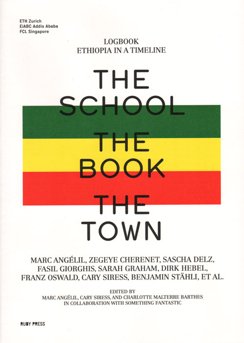 The School, The Book, The Town - Logbook Ethiopia In A Timeline