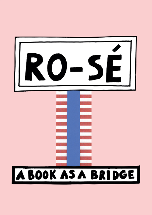 Nathalie Du Pasquier - Ro-Sé A Book as a Bridge