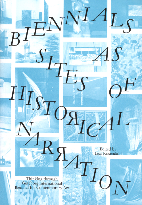 Biennials as Sites of Historical Narration