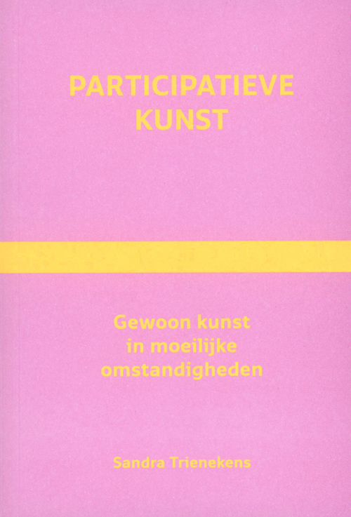 Participatieve Kunst - Gewoon Kunst In Moeilijke Omstandigheden