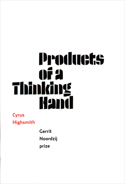 Cyrus Highsmith - Products Of A Thinking Hand