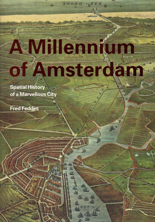 A Millennium Of Amsterdam A Millennium Of Amsterdam