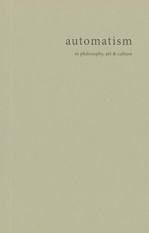 automatism in philosophy, art & culture