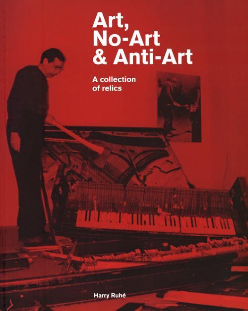 Art, No-Art & Anti-Art Art, No-Art & Anti-Art