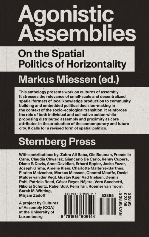 Agonistic Assemblies - On the Spatial Politics of Horizontality