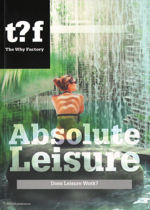 Absolute Leisure - The World Of Fun