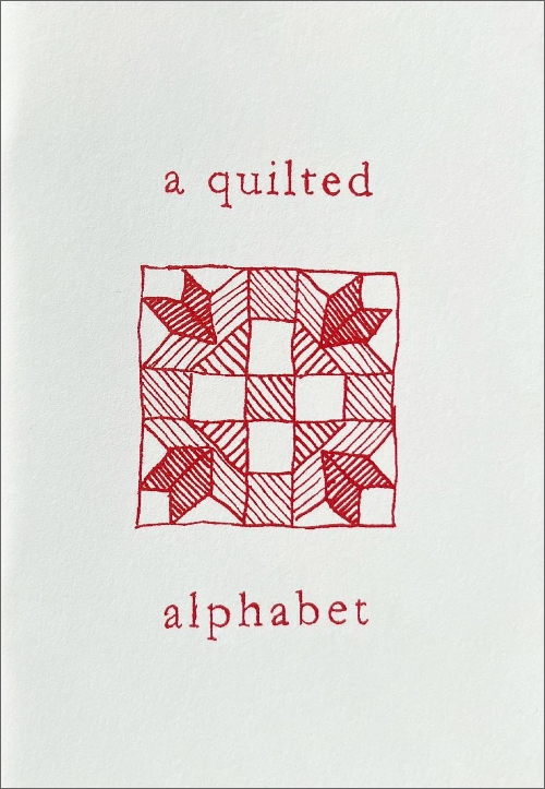 A Quilted Alphabet by Bailey Raha
