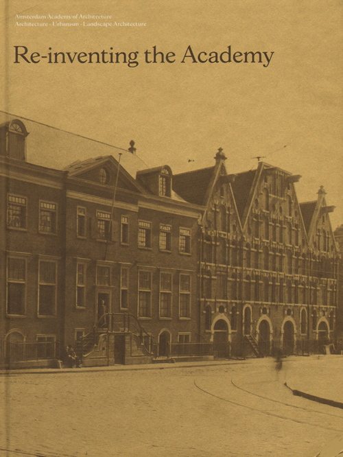 Re-Inventing The Academy Re-Inventing The Academy