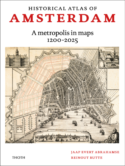 New Historical Atlas of Amsterdam