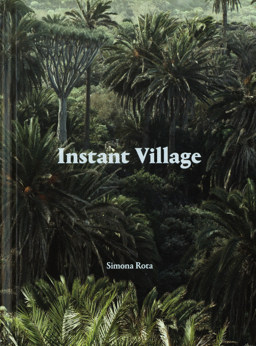 Simona Rota - Instant Village