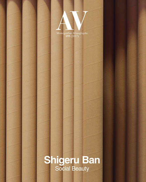 AV Monographs 195: Shigeru Ban - Social Beauty